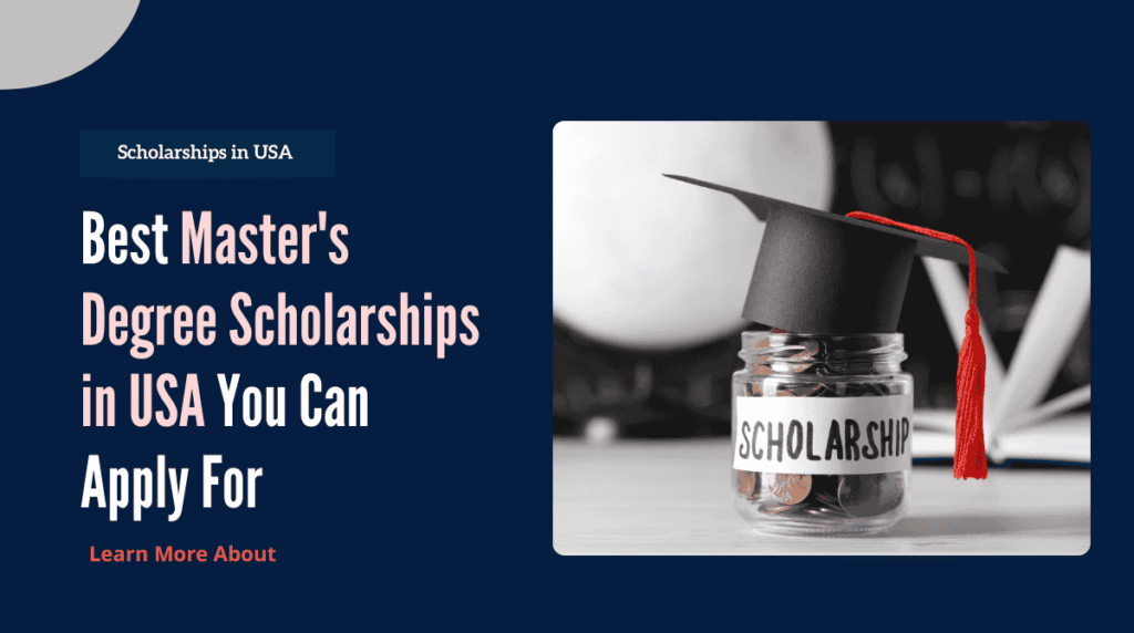 Master's Degree Scholarships in USA